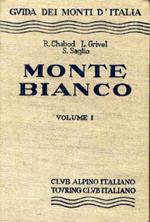Monte Bianco: 1. Dal Col de la Seigne al Colle del Gigante