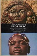 Eros nero: costumi sessuali in Africa dalla preistoria ad oggi