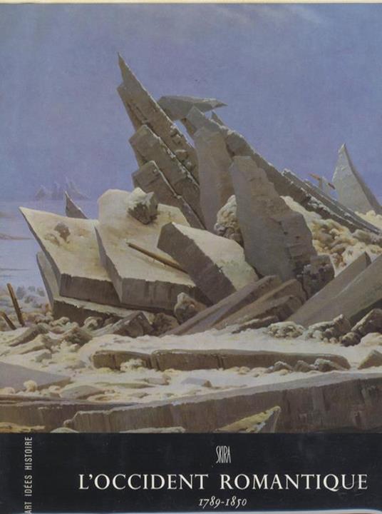 L' occident romantique: 1779-1850 - Eugénie de Keyser - copertina