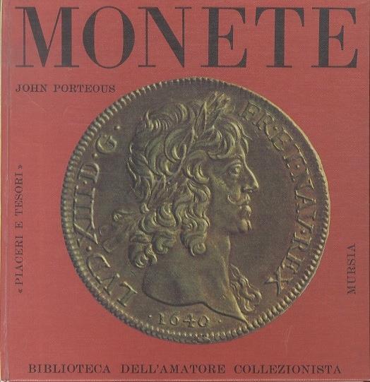 Monete. Trad. di G. Castaldi. Piaceri e tesori - John Porteous - copertina