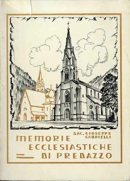 Memorie ecclesiastiche di Predazzo - Giuseppe Gabrielli - copertina