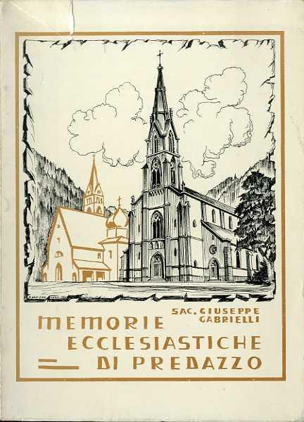 Memorie ecclesiastiche di Predazzo - Giuseppe Gabrielli - copertina