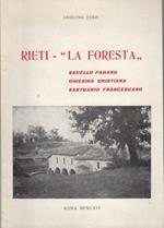 Rieti: ”La Foresta” Sacello Pagano, Chiesina Cristiana, Santuario Francescano