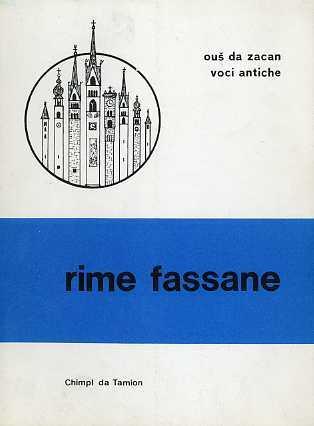 Rime fassane: o&#468 s da zacan = voci antiche - copertina