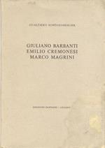 Giuliano Barbanti, Emilio Cremonesi, Marco Magrini