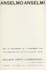 Anselmo Anselmi: dal 20 novembre al 4 dicembre 1969