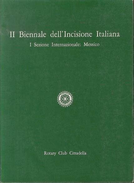 II Biennale dell’Incisione Italiana. I Sezione Internazionale: Messico - Bino Rebellato - copertina