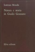 Natura e storia in Guido Gozzano: (e due capitoli gozzaniani). Testi e studi; 1
