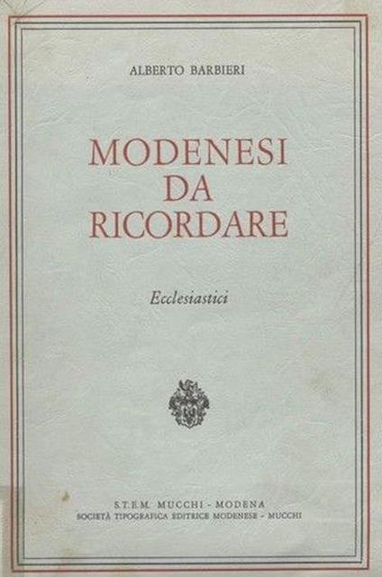 Modenesi da ricordare: ecclesiastici - Alberto Barbieri - copertina