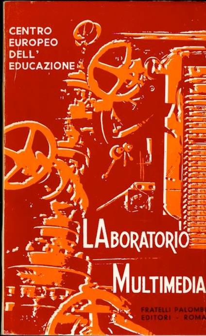 Laboratorio multimedia: studi e ricerche sulle tecnologie dell’educazione - copertina