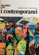 Incontri con i contemporanei: pagine di autori italiani contemporanei con datario 1902-1965. Ed. riveduta e ampliata