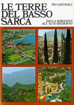 Le terre del Basso Sarca: dalla romanità all’alto medioevo