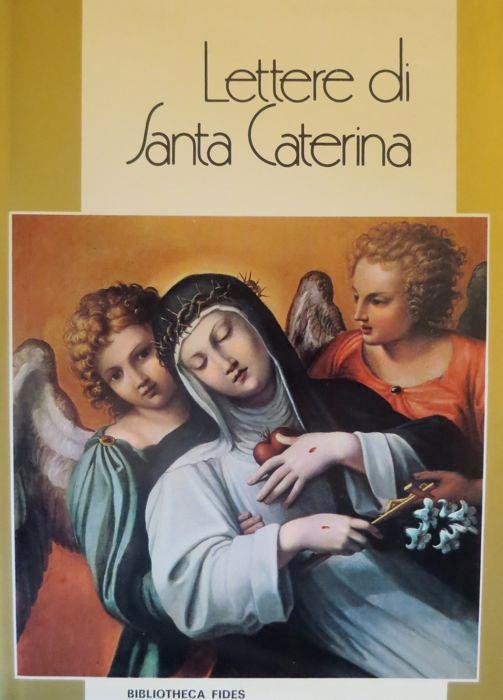 Lettere di Santa Caterina: con note e commento di Niccolò Tommaseo - copertina