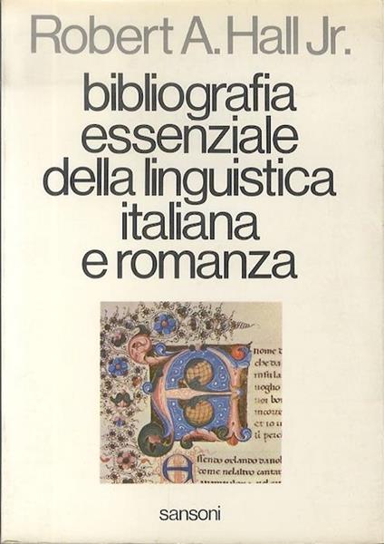 Bibliografia essenziale della linguistica italiana e romanza - Robert Anderson Hall - copertina