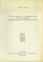 35 lettere inedite, edite e parzialmente edite di Giustino Fortunato a Raffaele Cotugno e Vittorio Emanuele Orlando. Estratto da Il pensiero politico. Anno VI. n. 3, 1973