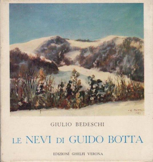 Le nevi di Guido Botta - Guido Botta - copertina