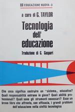 Tecnologia dell’educazione. Trad. G. Gaspari. Educazione nuova 3