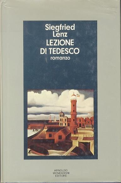 Lezione di tedesco: romanzo. Traduzione di Luisa Coeta - Siegfried Lenz - copertina