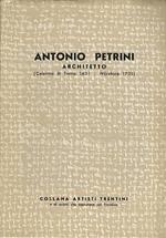 Antonio Petrini: architetto. Collana artisti trentini