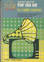 TV radio stereo. I jolly bricolage