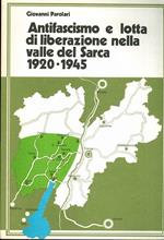 Antifascismo e lotta di liberazione nella Valle del Sarca: 1920-1945