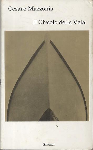 Il circolo della vela - Cesare Mazzonis - copertina