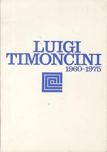 Luigi Timoncini: 1960-1975 - copertina