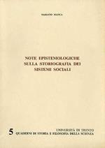Note epistemologiche sulla storiografia dei sistemi sociali. Quaderni di storia e filosofia della scienza 5