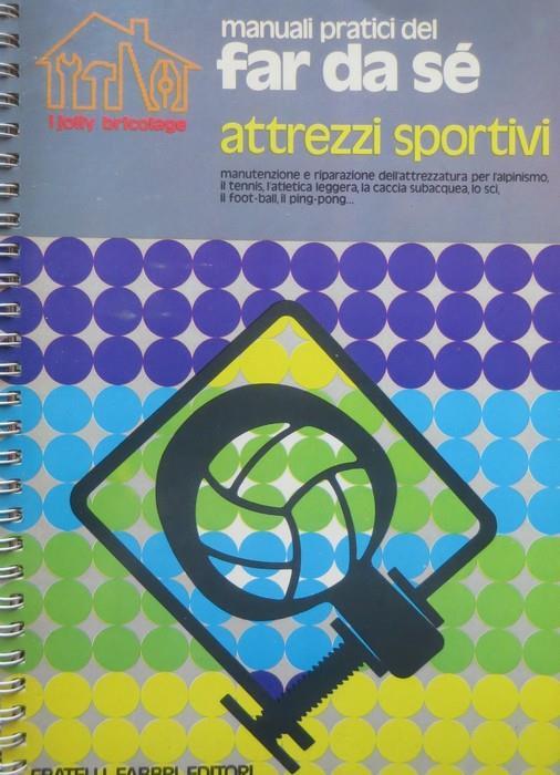 Attrezzi sportivi. I jolly bricolage 20 - Giancarlo De Cesco - copertina