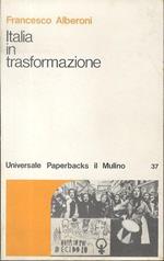 Italia in trasformazione. Universale Paperbacks 37