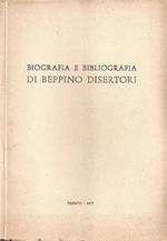 Biografia e bibliografia di Beppino Disertori: nel 70 compleanno
