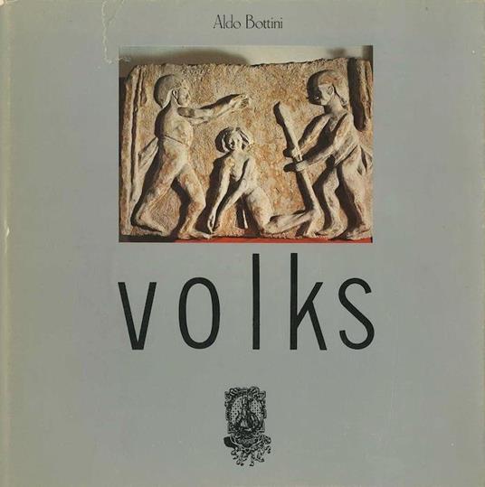 La scultura di Paolo Volks - Paolo Volks,Aldo Bottini - copertina