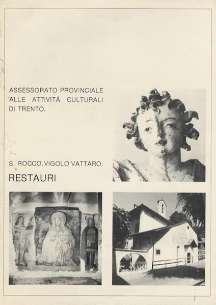 S. Rocco, Vigolo Vattaro: restauri - Michelangelo Lupo - copertina
