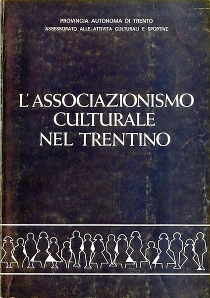 L' associazionismo culturale nel Trentino - Guido Lanaro - copertina