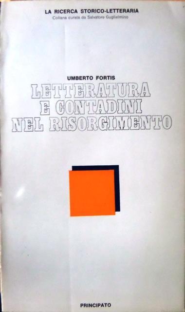 Letteratura e contadini nel Risorgimento. La ricerca storico-letteraria - Umberto Fortis - copertina