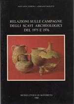 Relazioni sulle campagne degli scavi archeologici del 1975 e 1976 eseguiti dal Museo civico di Rovereto. Estratto originale da Atti Accademia roveretana Agiati, 229 (1979), v. 19