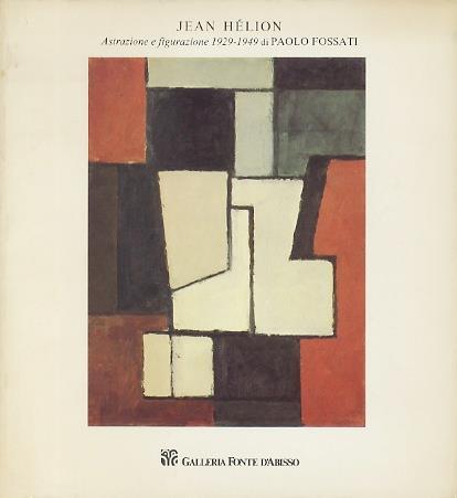 Jean Hélion: astrazione e figurazione 1929-1949 - copertina