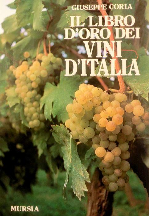 Il libro d’oro dei vini d’Italia - Giuseppe Coria - copertina