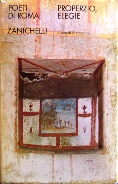 Elegie. Poeti di Roma - Sesto Properzio - copertina