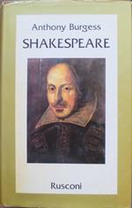 Shakespeare. Traduzione dall’inglese di Riccardo Mainardi. Le vite