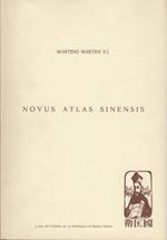Novus atlas sinensis. Ad lectorem preafatio, verisoni. Ed. anast. a cura del Comitato per le celebrazioni di Martino Martini