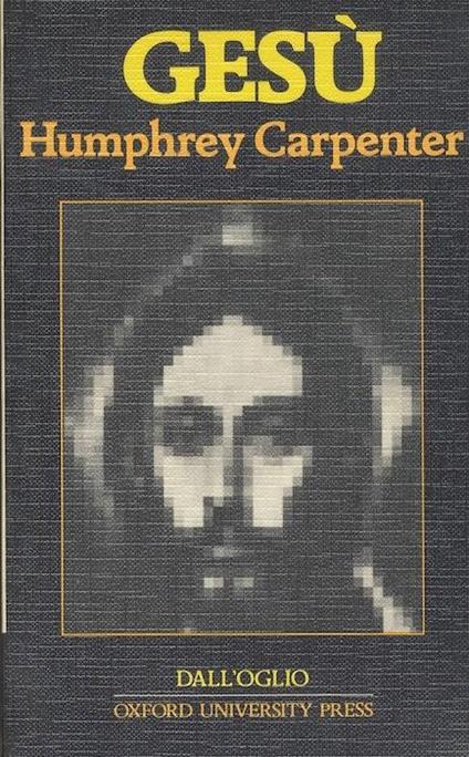 Gesù. I corvi 199 - Humphrey Carpenter - copertina