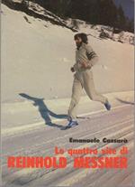 Le quattro vite di Reinhold Messner