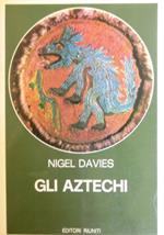 Aztechi: storia di un impero