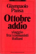 Ottobre addio: viaggio fra i comunisti italiani. Primapagina