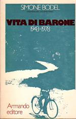 Vita di barone: 1943-1978