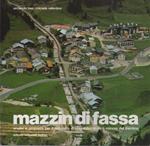 Mazzin di Fassa: analisi e proposte per il recupero di un centro storico minore del Trentino