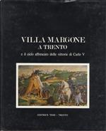 Villa Margone a Trento e il ciclo affrescato delle vittorie di Carlo V