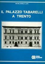 Il palazzo Tabarelli a Trento