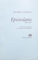 Epistolario: corrispondenza con Lino Leonardi e Vincenzo Gianferrari, l’amico e il maestro. A cura di Claudio Leonardi